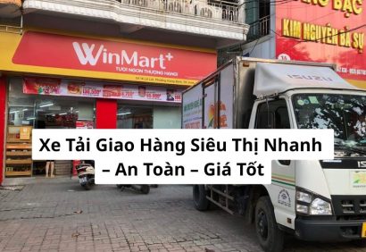 Tổng quan về nhu cầu giao hàng siêu thị hiện nay